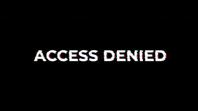 access denied glitch error security digital forbidden suitable for illustrating cybersecurity issues, system errors, restricted content, or warning messages