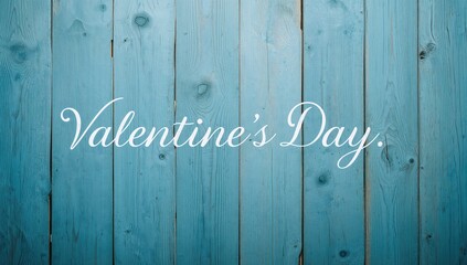 Romantic Valentine's greeting on a vintage blue wooden background with plenty of room for writing.