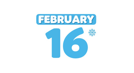 Stylized February 16th Date Illustration with Snowflake Graphic Accent on White Background