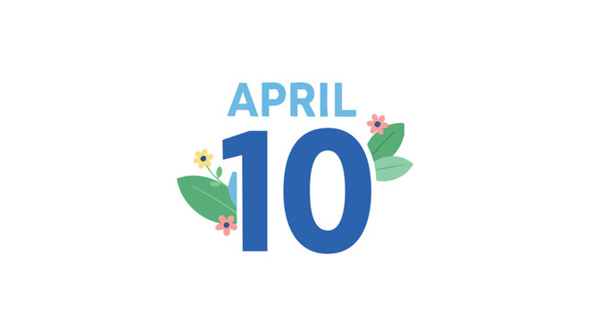Delicate floral graphic representing April 10, decorated with spring flowers on a simple white backdrop - Powered by Adobe