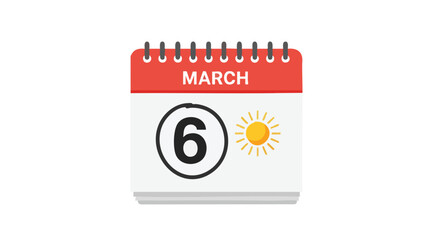 March sixth calendar date displaying a sunny weather forecast illustration isolated over a crisp white backdrop depiction of spring