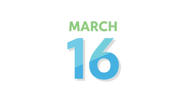 Stylized reminder of March 16th in minimalist design, ideal for schedule prompts and creative projects, emphasizing a clean and modern aesthetic