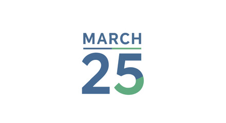 March 25th Marked on Calendar: A Symbolic Reminder of Important Date and Festivities with Modern Design