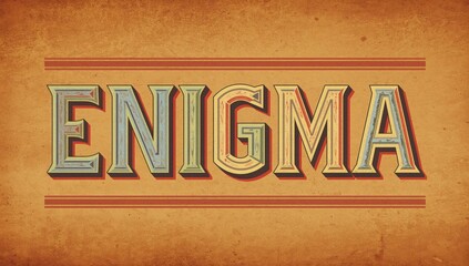 Vibrant vintage typography in Enigma font featuring classic illumination effects