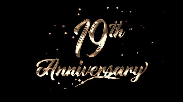 19th anniversary text animation in golden metallic effect. suitable for celebrating special occasions, invitations, anniversary cards and social media. Includes alpha channel for any background.