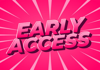 Obraz premium A vibrant pink background with bold, 3D text that reads EARLY ACCESS. The text is designed