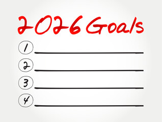 2026 Goals text in bold handwritten style with numbered list from 1 to 4 and blank lines for writing resolutions or objectives. Concept image for planning, motivation, or yearly goal setting