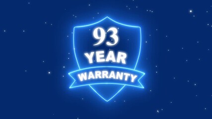 93 year warranty quality assurance with shield emblem stamp badges symbol of product guarantee animated. Neon Warranty shield Animation.  Stamp, Imprint, Seal Template. Business guarantee