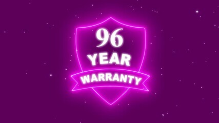 96 year warranty quality assurance with shield emblem stamp badges symbol of product guarantee animated. Neon Warranty shield Animation.  Stamp, Imprint, Seal Template. Business guarantee