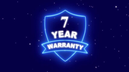 Neon line 7 Years Warranty Shield Emblem. Assurance Business Guarantee Security Protection Concept. 7 years warranty label badge design animation. Support service icon. Business promotional campaigns