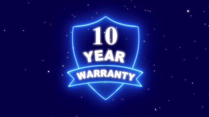Glowing neon line 10 Years Warranty Badges Design Animation, Alpha channel, transparent background. 4K resolution 10 Years Warranty with Shield guarantee Support service icon. Customer trust quality 