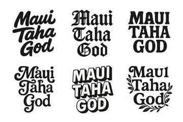 Fototapeta premium Maui Taha Lettering Styles. Maui Taha God. Set lettering. harmonious lettering variations of the same emblematic concept (Bold hand-lettering with playful