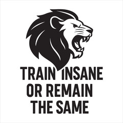 Fototapeta premium Fierce lion roaring with motivational fitness quote silhouette on vector white background