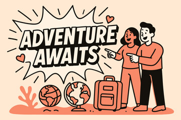 Adventure Awaits Design. Adventure awaits banner, flat vector illustration, bold oversized text inside splash explosion, cartoon characters standing and