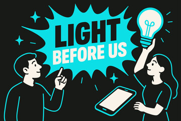 Innovative Ideas Illuminate. Light Before Us banner, flat vector illustration, bold oversized text inside splash explosion banner, cartoon characters pointing