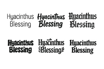Hyacinthus Lettering Variations. Hyacinthus Blessing. Set lettering. harmonious lettering variations of the same emblematic concept, each with different