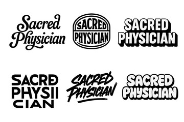 Fototapeta premium Sacred Physician Lettering. Sacred Physician. Set lettering. harmonious lettering variations of the same emblematic concept (Whimsical curly type