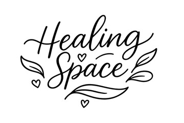 Fototapeta premium Healing Space Lettering. Healing Space ? brush script hand-lettering with fluid semi-cursive strokes, thin connectors, soft brush flicks;
