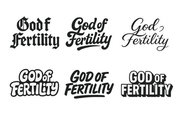 Fertility Lettering Variations. God of Fertility. Set lettering. harmonious lettering variations of the same emblematic concept (Gothic-inspired decorative