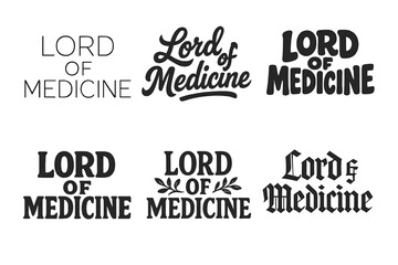 Fototapeta premium Medicine Lettering Variations. Lord of Medicine. Set lettering. harmonious lettering variations of the same emblematic concept (Modern minimal monoline