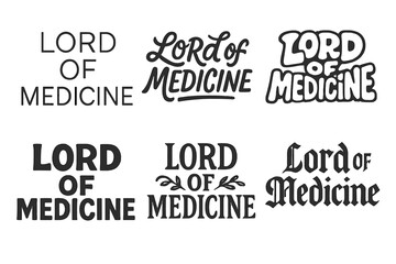 Fototapeta premium Medicine Lettering Variations. Lord of Medicine. Set lettering. harmonious lettering variations of the same emblematic concept (Modern minimal monoline