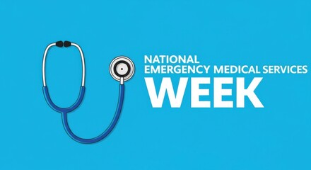 National EMS Week Stethoscope Health Awareness Medical Services