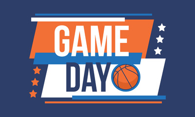 Game Day. Basketball playoff in March. Super sport party in United States. Final games of season tournament. Professional team championship. Ball for basketball. Sport poster. Vector