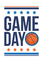 Game Day. Basketball playoff in March. Super sport party in United States. Final games of season tournament. Professional team championship. Ball for basketball. Sport poster. Vector