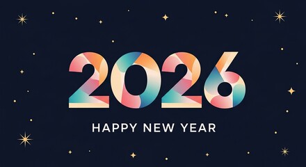 Happy new year 2026 with colorful numbers and stars no logo use