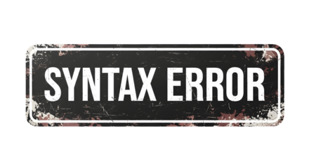 Grungy SYNTAX ERROR warning sign, isolated on a pure white or transparent background, coding issue.