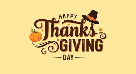 Happy thanksgiving celebration with decorative pumpkin and pilgrim hat in festive autumn colors for holiday greetings and seasonal designs and promotions