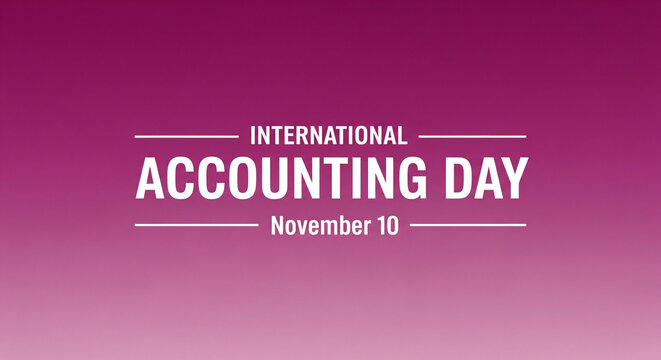 Celebrate International Accounting Day November 10th with professional design for your business promotions and educational materials