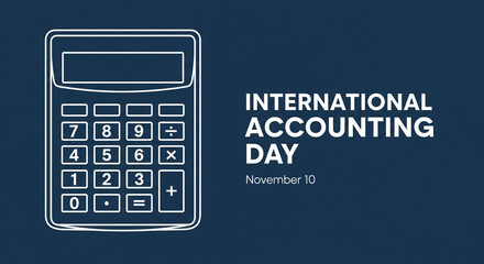 Celebrate International Accounting Day November 10 with a clean graphic featuring a classic calculator design and bold white typography