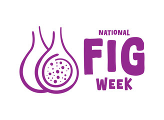 National Fig Week. November.