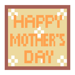 Happy Mothers Day Pixel Poster