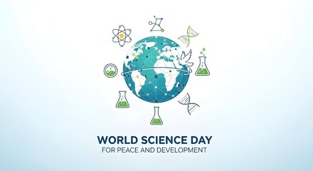 Promote World Science Day with this design featuring Earth, atom, molecule, flasks, DNA, and a dove symbolizing peace for peace and development