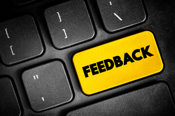 Fototapeta premium FEEDBACK - information about reactions to a product, a person's performance of a task, which is used as a basis for improvement, text button on keyboard, concept background