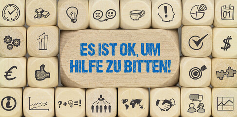 Es ist ok, um Hilfe zu bitten.	
