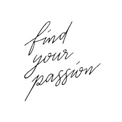 Find your passion hand lettering
