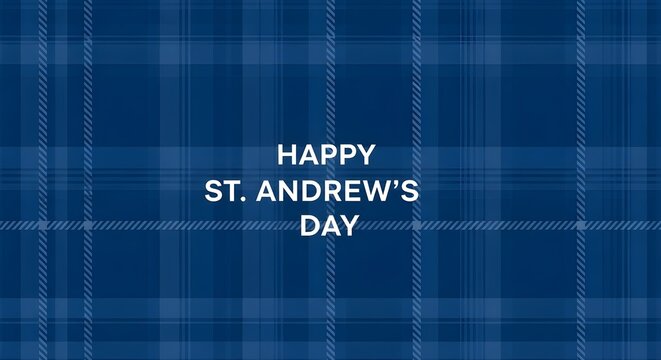 Minimalist Blue and White Tartan Design with “Happy St. Andrew’s Day” Text – Modern Scottish Celebration Graphic