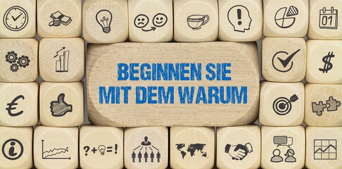Beginnen Sie mit dem Warum	
