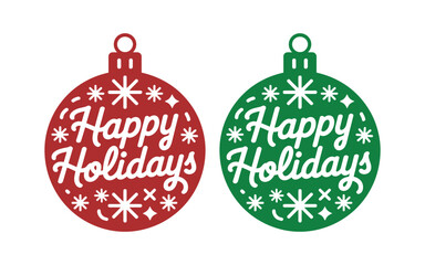 Happy holidays ornament isolated on white background for christmas celebration