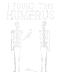 Halloween Skeleton I Found Humerus Funny