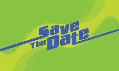 Save the date banner. Can be used for business, marketing and advertising