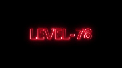 Neon line level up 78 number animation with saber on black background. Video game style LEVEL UP. Neon level up sign. Level - 78 text countdown animation. Level -78. Congrats. - Powered by Adobe