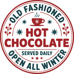 Old Fashioned Hot Chocolate SVG &ndash; Winter Caf&eacute; Sign, Vin