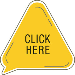 Click Here Call to Action Button in Yellow Chat Bubble Vector Illustration