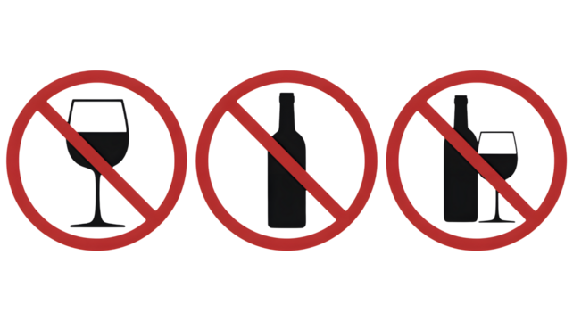 Clear prohibition symbols displaying a wine glass, a bottle, and both together, signaling no alcohol allowed for health and safety awareness