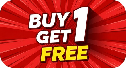A vibrant red and white promotional graphic featuring the text buy get free with a dynamic starburst pattern