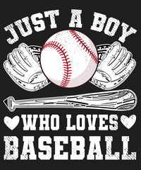 Cute baseball T-shirt: "JUST A BOY WHO LOVES BASEBALL" with ball, gloves, and bat graphics. Perfect for young baseball fans!